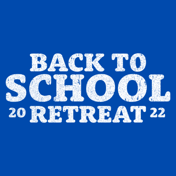 back to school retreat 2022