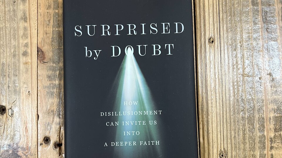 surprised by doubt